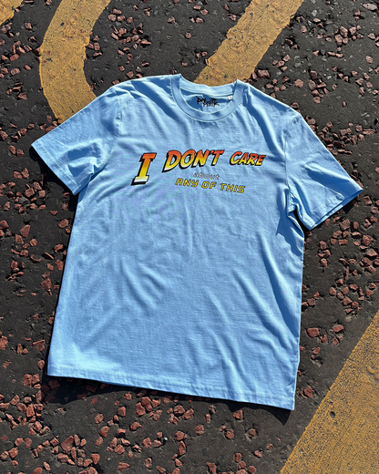 I Don't Care About Any Of This | Parody Graphic T-Shirt